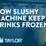 Taylor Company frozen beverage blog post thumbnail