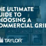 ultimate-guide-to-choosing-commercial-grill-banner